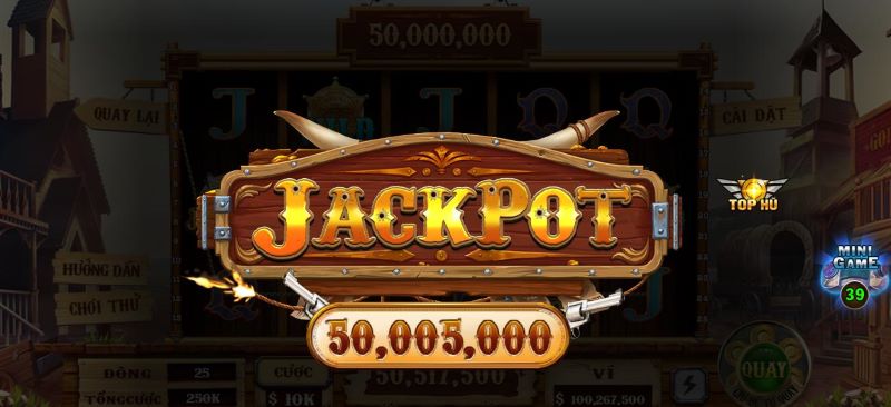 Jackpot luôn là niềm ao ước của mọi game thủ